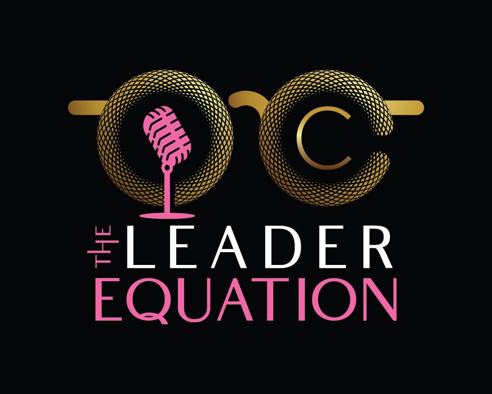 Listen to the Leader Equation Podcast