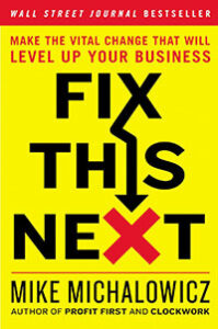 Fix This Next by Mike Michalowicz book cover