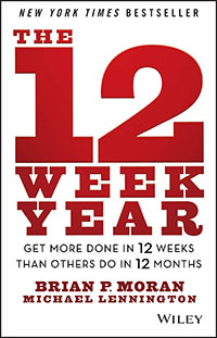 The 12 Week Year by Brian Morgan book cover